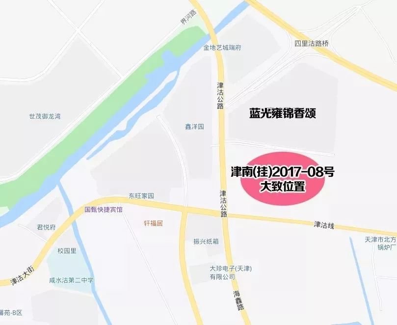 地块位于津南区咸水沽镇,四至范围为:东至荣辉路,南至津沽公路,西至