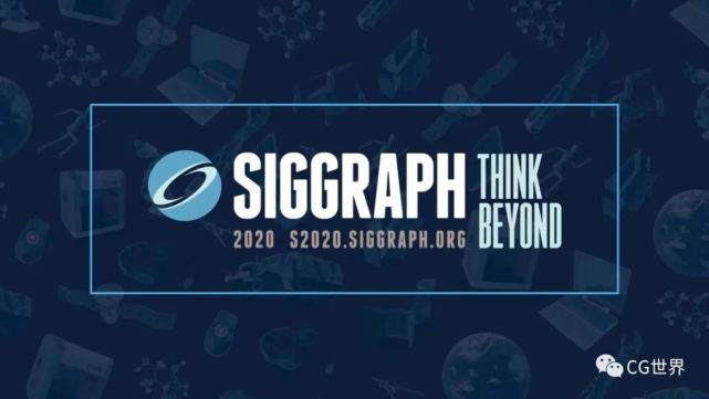 哪个最实用？一文纵览SIGGRAPH 2020新技术