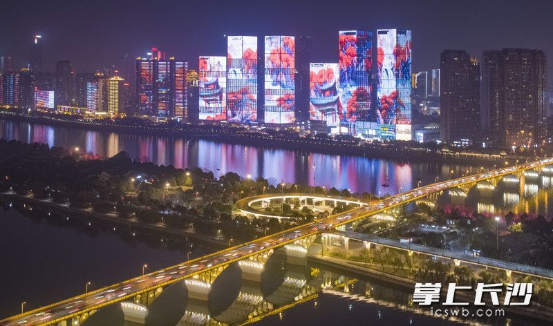点灯守岁!长沙夜景亮化开启春节模式