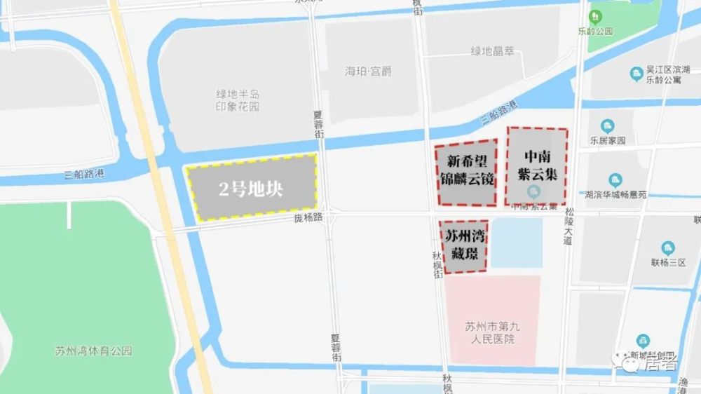 2021吴江太湖新城猛出货!传4宗宝地要挂!