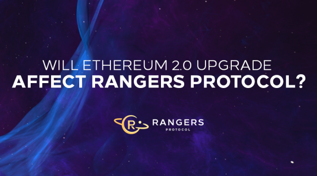 以太坊 2.0 升级将如何影响 Rangers Protocol？
