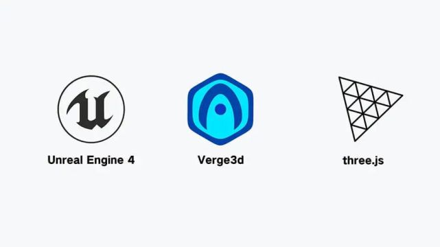 针对渲染引擎,我们有尝试 verge3d ,ue4,three.js 这几种.