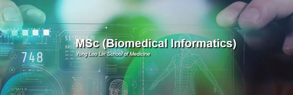 全新跨学科课程4月1日新加坡国立大学推出全新课程申请生物医学信息学