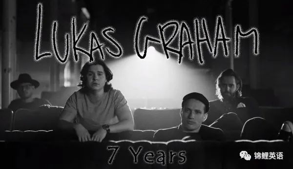 英文歌曲-卢卡斯·葛拉汉的《7岁那年》7 years by lukas graham