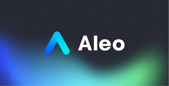 aleo 在b轮融资已完成用于扩展默认私有的区块链平台