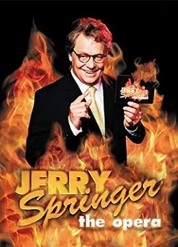 JerrySpringer:TheOpera彩