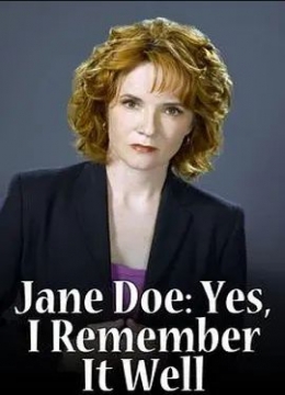 JaneDoe:Yes,IRememberItWell彩