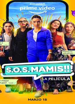 S.O.S.Mamis:LaPelícula