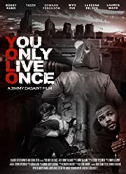 YouOnlyLiveOnce