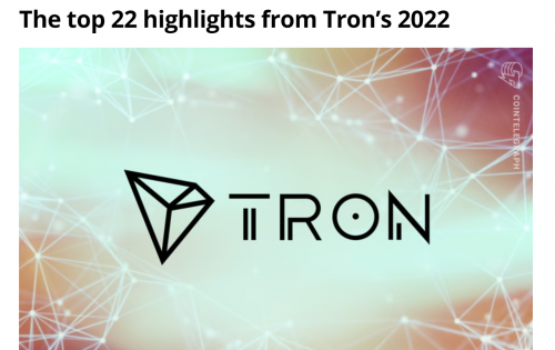波场TRON 2022年度22大成就获多家权威媒体报道_腾讯新闻