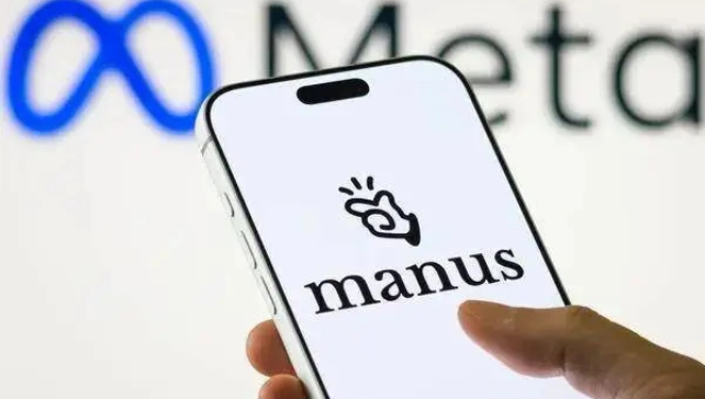 传Manus早期投资者拟从Meta回购，估值仍为20亿美元