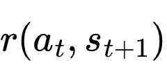r(a_t, s_{t+1})