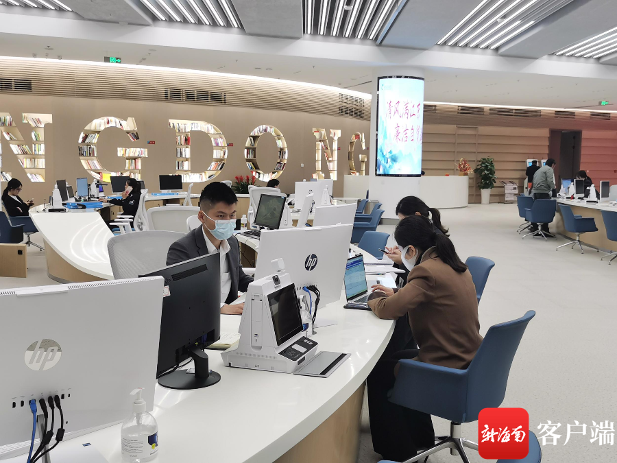 浪花式新布局营造亲切服务氛围海口江东新区政务服务中心全面升级