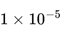 1 \times 10^{-5}