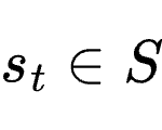 s_t \in S