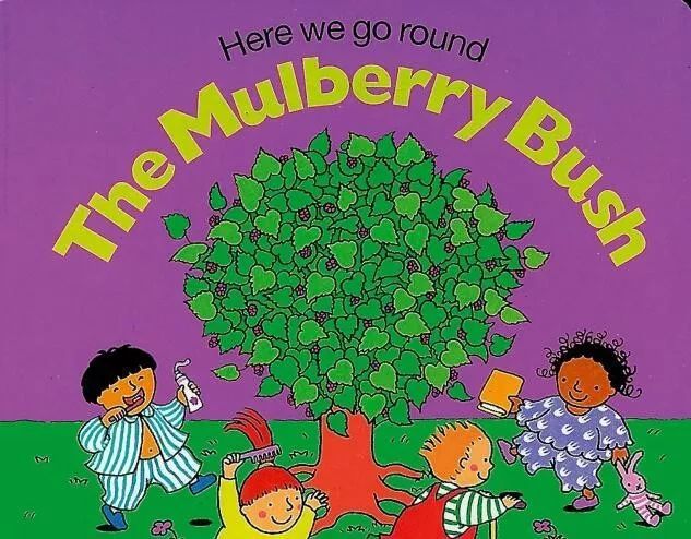mothergoose经典童谣mulberrybush