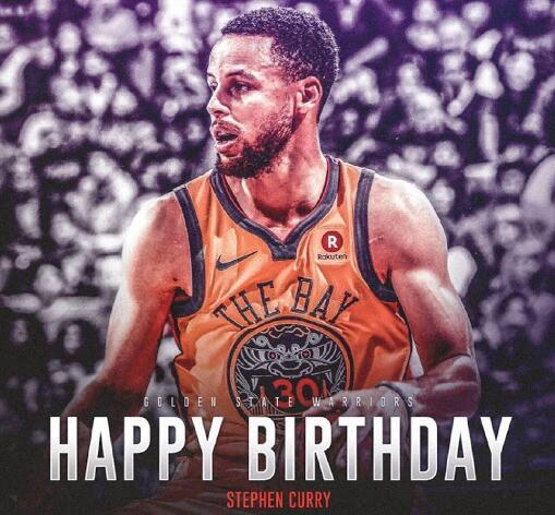 库里32岁生日快乐待到春暖花开与篮球一起快乐归来