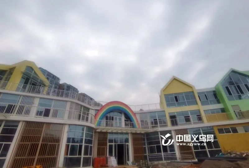 义乌8所幼儿园全面推进中 其中一所要开园啦 腾讯新闻