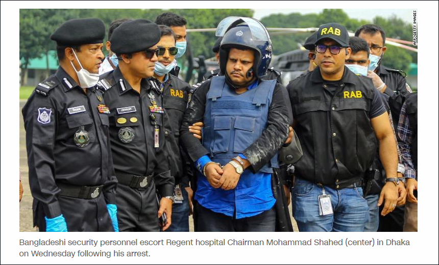 美国有线电视新闻网|孟加拉国一医院院长伪造6500份检测报告，穿女装潜逃时被捕