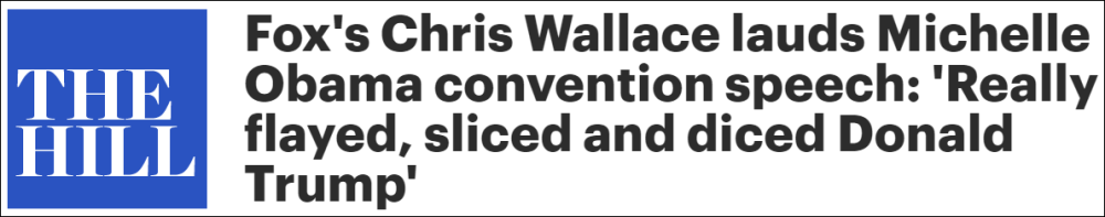 米歇尔·奥巴马|福克斯主播华莱士点评米歇尔演讲：她简直把特朗普“剥皮切片剁丁”了