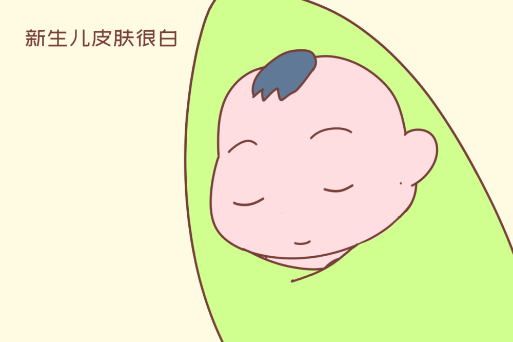 新生儿皮肤很白俗话说,一白遮百丑.