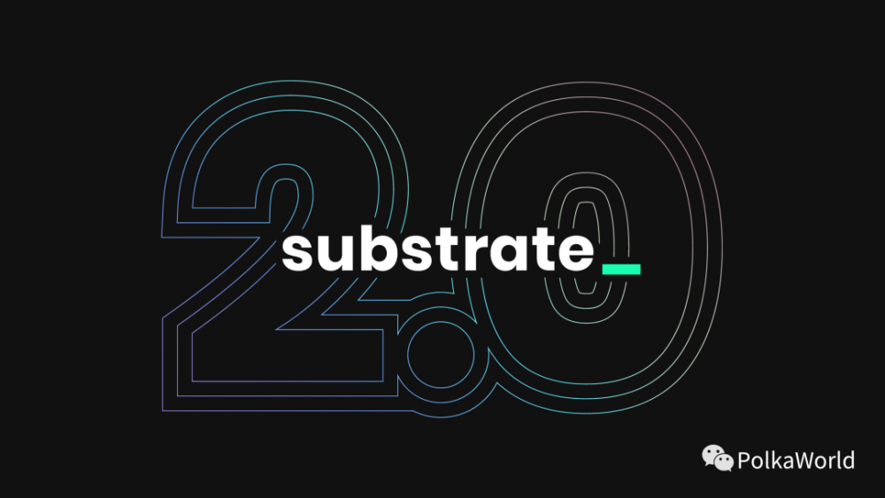 substrate20带来了哪些改变