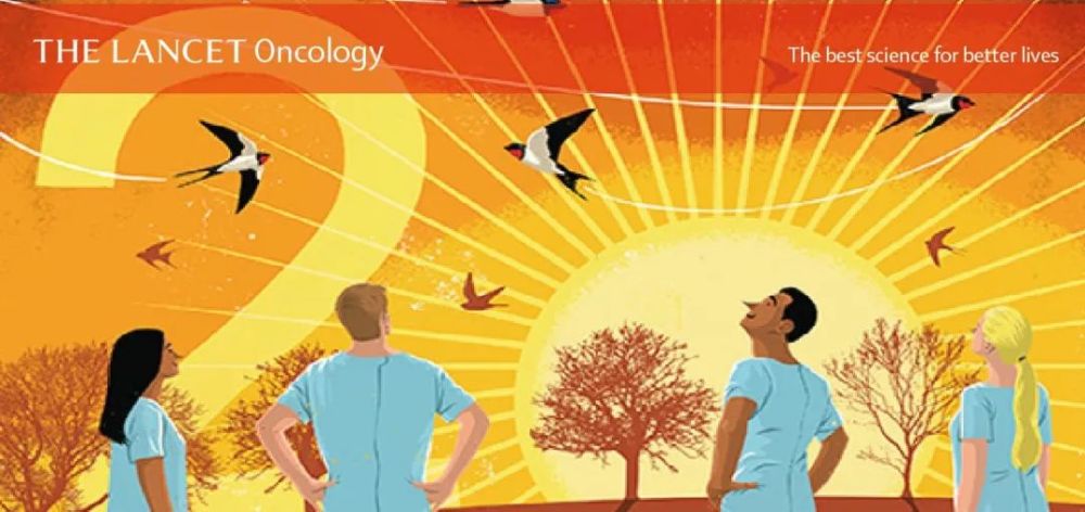柳叶刀-肿瘤学|《柳叶刀-肿瘤学》二十周年
