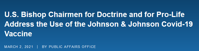 疫苗|疫情之下，美国天主教主教会议呼吁：尽量别打强生疫苗，有道德问题