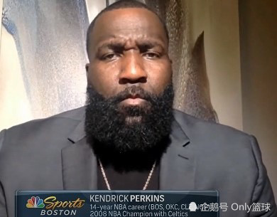 nba 帕金斯直言：如果必须选择一名现役球员打拳击，我选择格林！