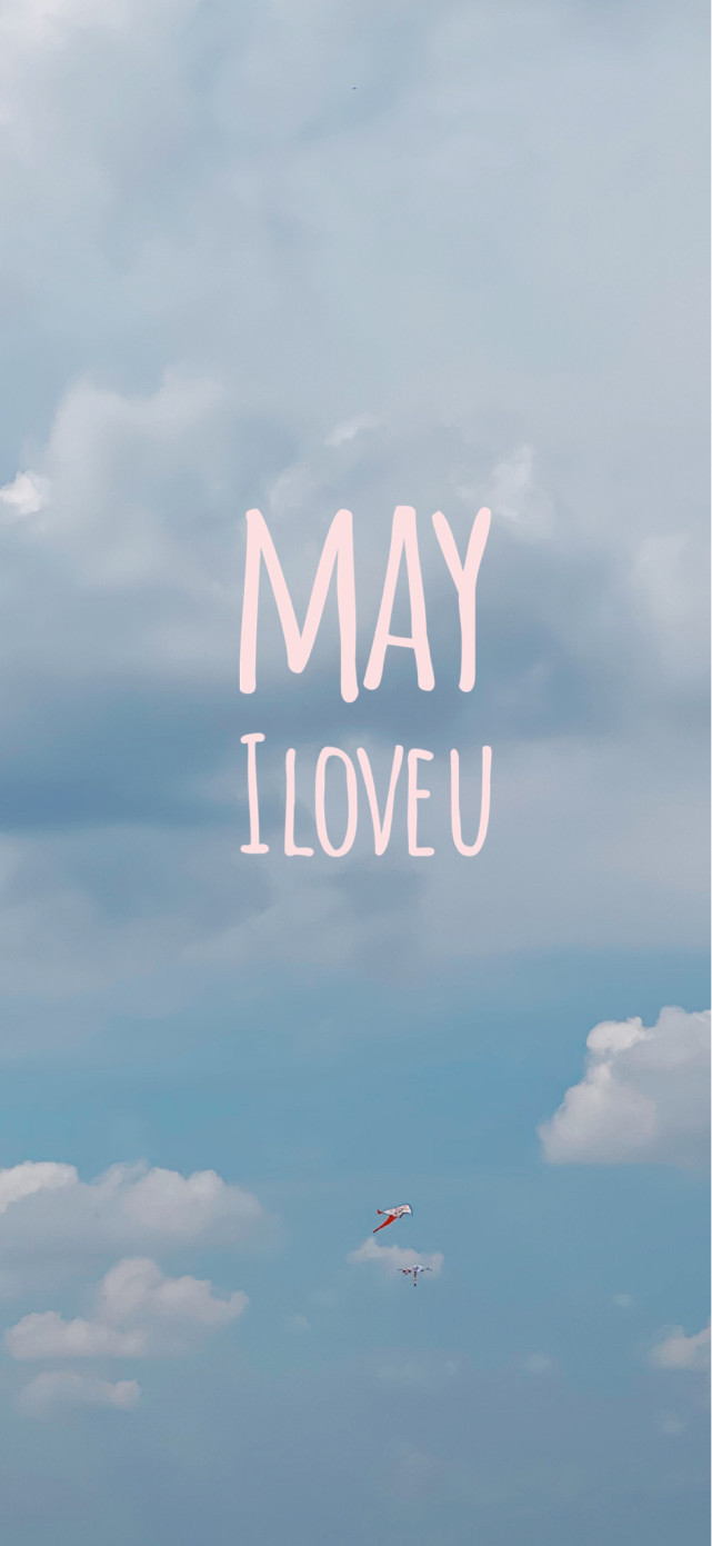 5月壁纸来啦mayiloveyou