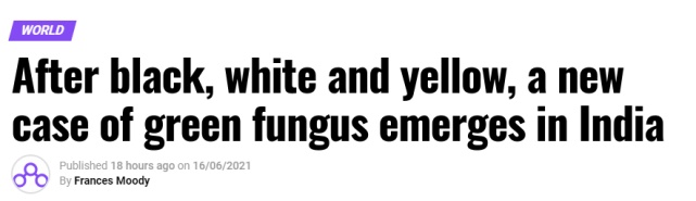 印度成“真菌温床”？继黑、白、黄之后，又出现一例新颜色真菌病例