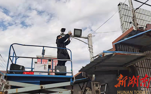 芷江公安强力推进乡村"雪亮工程"建设 助力乡村振兴发展