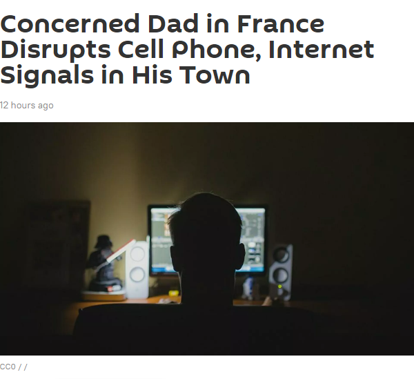 法国父亲用电波干扰器阻挠孩子上网，竟导致当地断网生活中勤劳节俭的小事