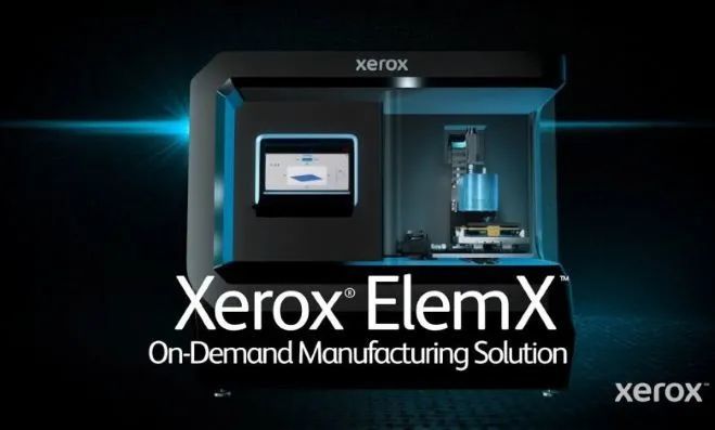 3D打印市场动荡，Xerox的Elem增材部门裁员嫁给一无所有的男人会幸福吗