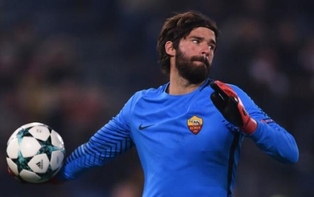 罗马拒绝皇马求购阿利森 球队主席:我们不卖