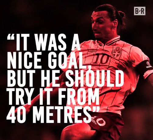 伊布:C罗倒钩挺伟大 但应该从距门40米试试