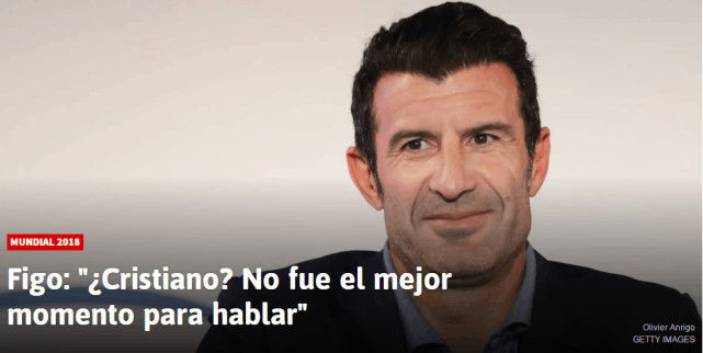 菲戈:给C罗下结论太早 预测葡萄牙2-1西班牙