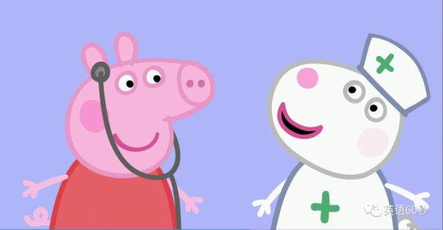 英文版小猪佩奇,去医院用的到的英语句子