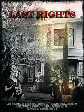 最后的权利 Last Rights2013,最后的权利 Last Rights海报