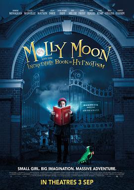 Molly Moon and the Incredible Book of Hypnotism海报