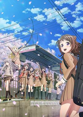 【直链】动漫《BanG Dream! 第二季（2019）》 - 1080P/720P高清HD下载
