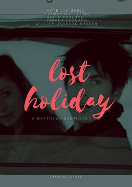 【直链】电影《遗失的假期（2019）》 - 1080P/720P高清HD下载