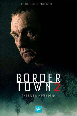 【直链】电视剧《边境城镇 第三季（2019）》 - 1080P/720P高清HD下载