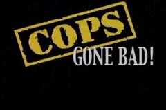 Cops Gone Bad海报