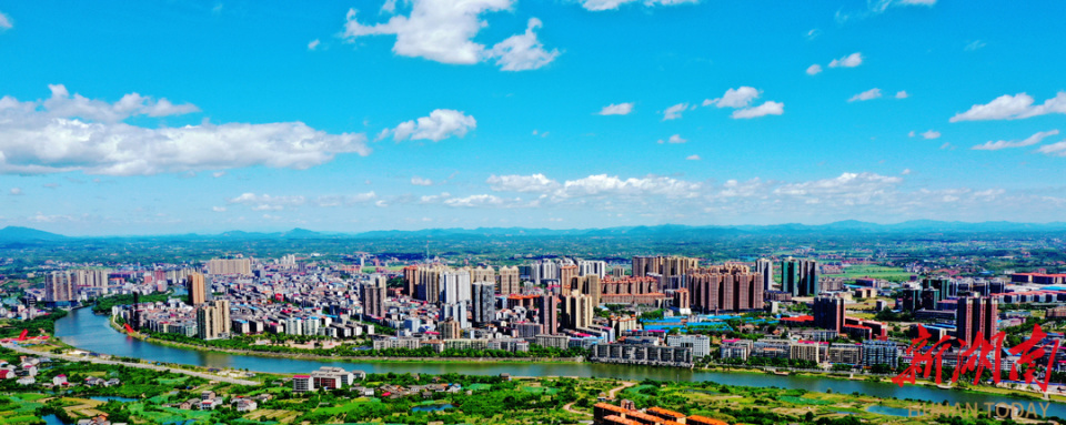 蒸阳风光入画来 ——衡阳县全力推动县域经济高质量发展纪实(上篇)