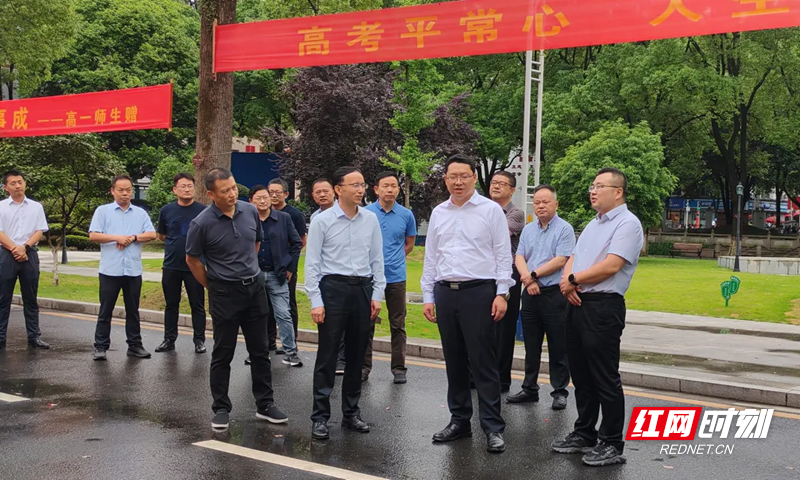 鼎城区委书记,常德高新区党工委书记陈远在鼎城一中督导检查.