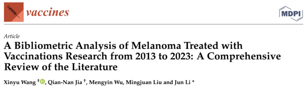 十年文献分析：解读疫苗在黑色素瘤治疗中的研究进展！vaccines：从关键词看进步 腾讯新闻