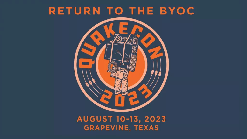 QuakeCon 2023 回归线下，将于 8月10 日至 13 日举行