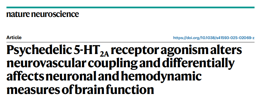动物怎么测血氧Nat Neurosci：致幻剂如何欺骗大脑的血氧信号？华盛顿大学团队揭示其通过解耦神经血管耦合欺骗大脑的机制​_https://www.jmylbn.com_新闻资讯_第2张