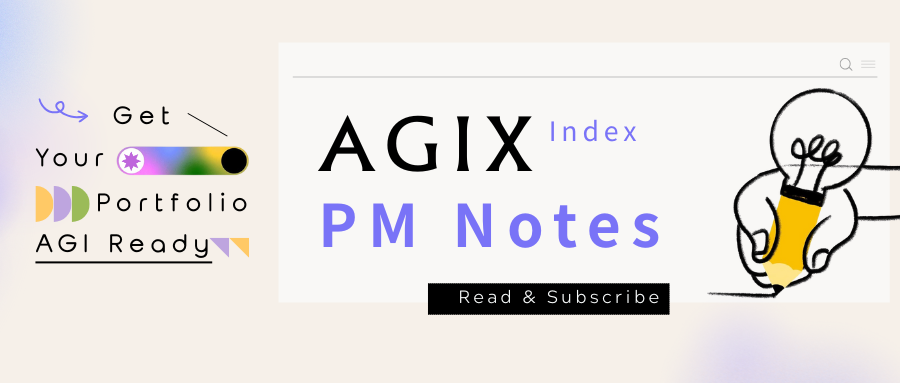 Chatbot 落幕，企业 LLM 才是 AGI 关键战场｜AGIX PM Notes